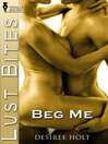 Beg Me (eBook)